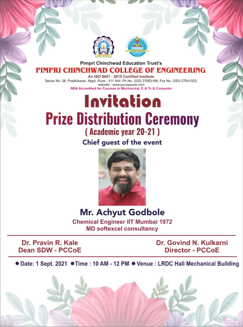 The Prize Distribution ceremony at PCCOE held in 01/09/2021 ! Worked as ceremony in charge! Chief guest of the event was Mr. Achyut Godbole sir ! It was really helpful to all to listen to sir!